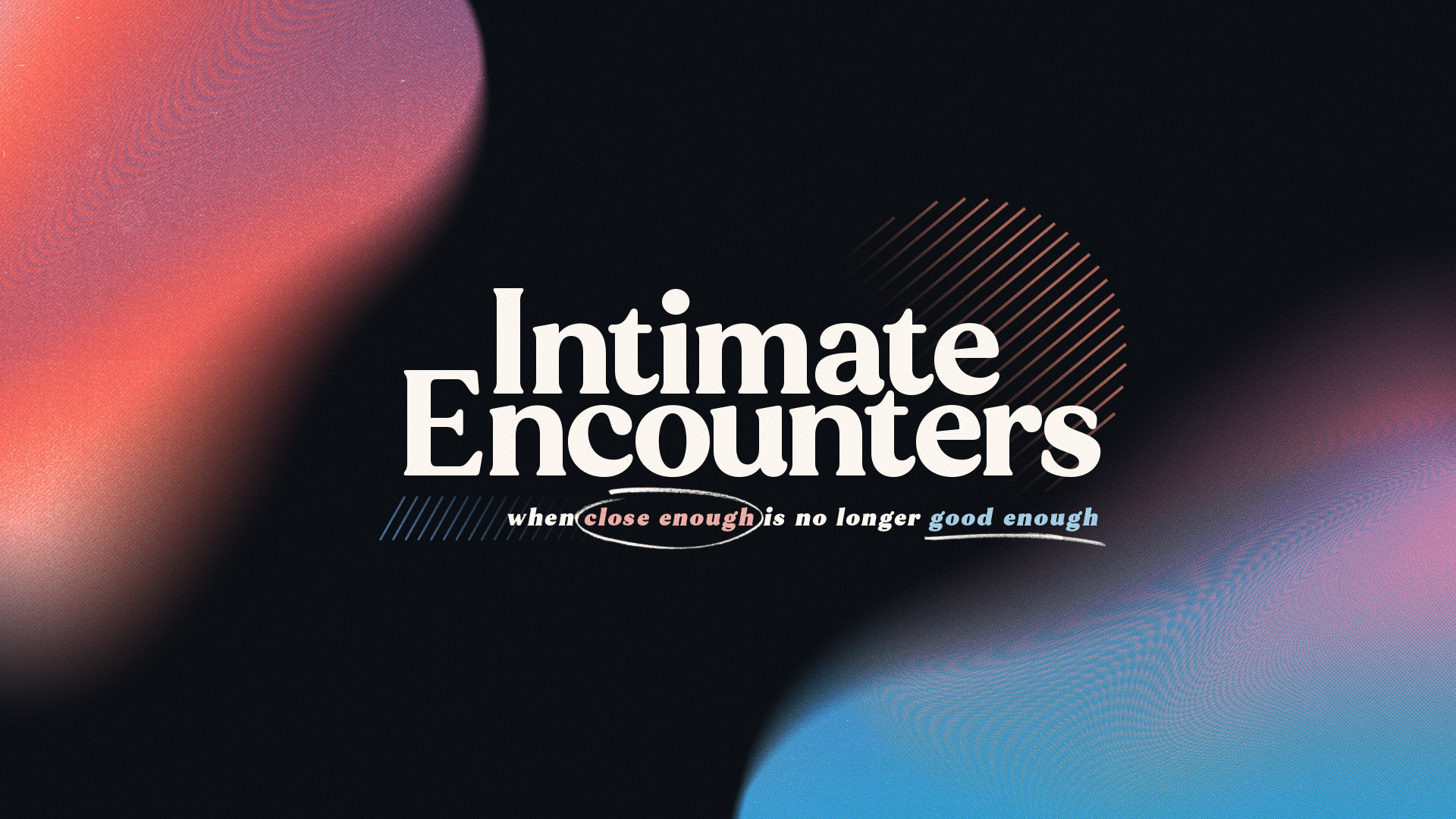 Intimate Encounters